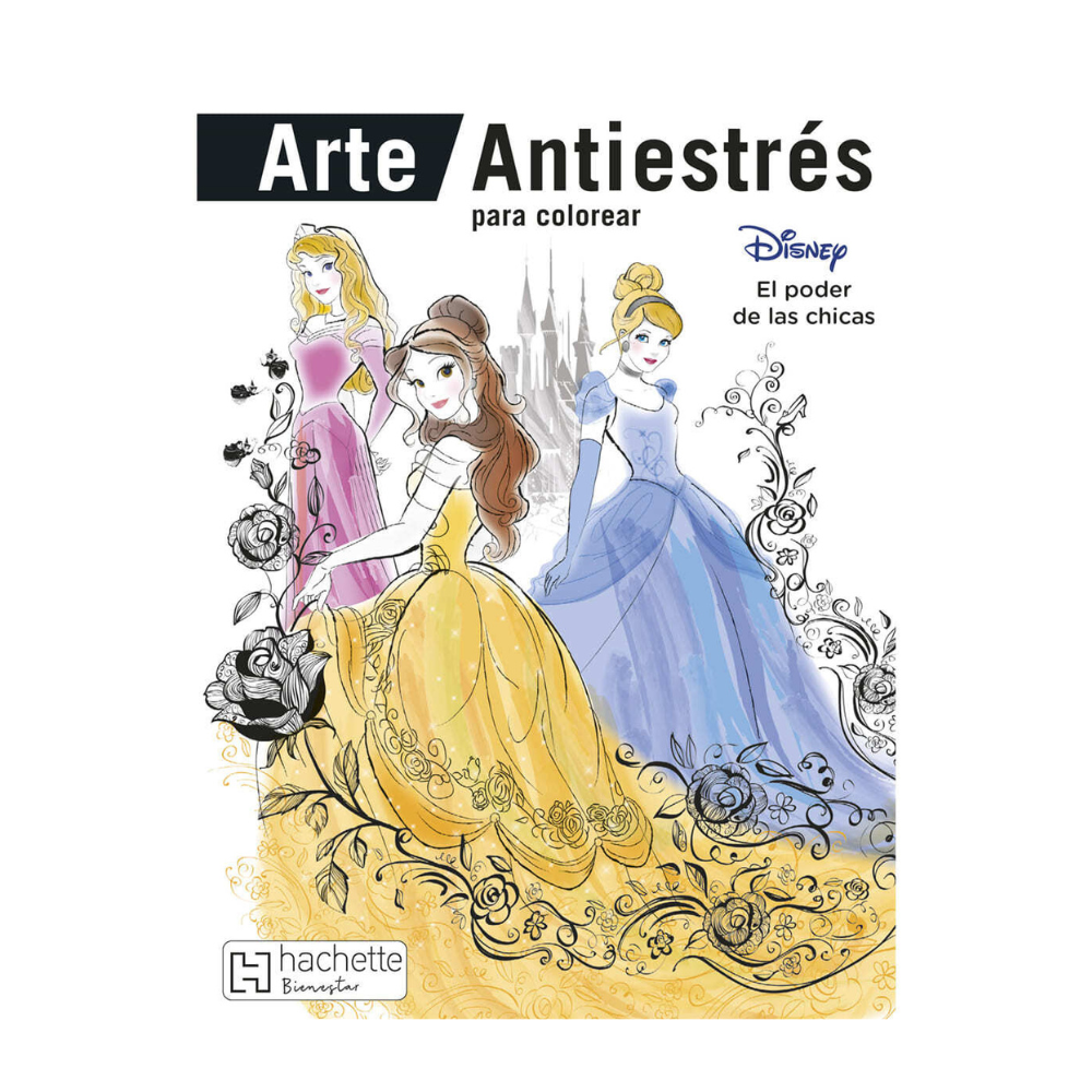 Libro para Colorear Antiestrés El Poder de las Chicas Larousse