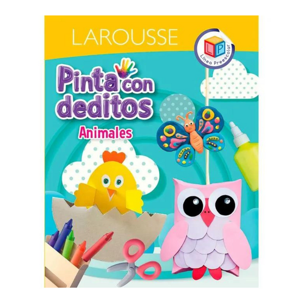 Libro Pinta con Deditos Animales Larousse